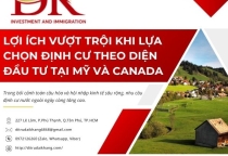 Lợi ích vượt trội khi lựa chọn định cư theo diện đầu tư tại Mỹ và Canada Lợi ích vượt trội khi lựa chọn định cư theo diện đầu tư tại Mỹ và Canada